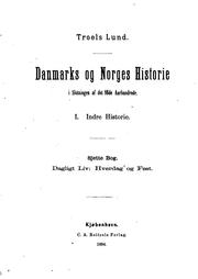 Cover of: Danmarks og Norges historie i slutningen af det 16de aarhundrede.: Indre historie.