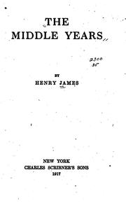 Cover of: The middle years by Henry James
