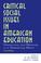 Cover of: Critical Social Issues in American Education