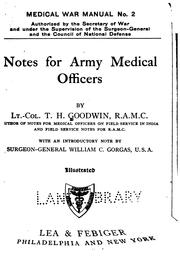 Cover of: Notes for army medical officers by Thomas Herbert John Chapman Goodwin