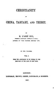 Cover of: Christianity in China, Tartary and Thibet by Evariste Régis Huc