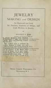 Jewelry making and design by Augustus F. Rose