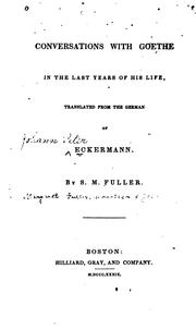 Cover of: Conversations with Goethe in the last years of his life by Johann Wolfgang von Goethe