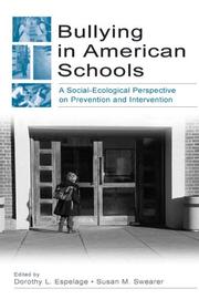 Cover of: Bullying in American Schools by Dorothy L. Espelage, Susan M. Swearer