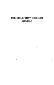 Cover of: The child that does not stumble by Wilhelmine Putnam Willson