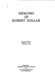 Cover of: Memoirs of Robert Dollar... by Robert Dollar