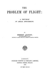 Cover of: problem of flight | Herbert Chatley