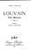 Cover of: Louvain, ville martyre