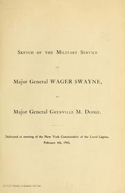 Cover of: Sketch of the military service of Major General Wager Swayne by Grenville Mellen Dodge