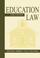 Cover of: Education law
