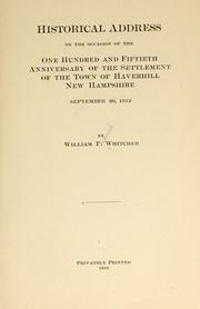 Historical address on the occasion of the one hundred and fiftieth anniversary of the settlement of the town of Haverhill, New Hampshire by William F. Whitcher