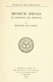 Cover of: Museum ideals of purpose and method