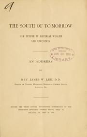 Cover of: The South of to-morrow: her future in material wealth and education.