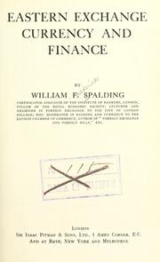 Cover of: Eastern exchange, currency and finance by William Frederick Spalding