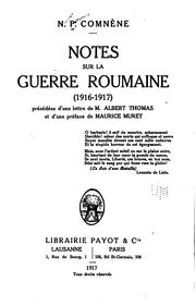 Cover of: Notes sur la guerre roumaine (1916-1917)