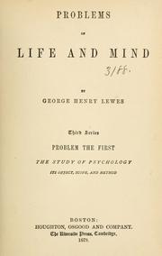 Cover of: Problems of life and mind by George Henry Lewes