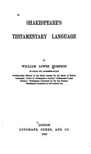 Cover of: Shakespeare's testamentary language by William Lowes Rushton