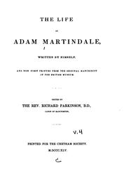 The life of Adam Martindale by Adam Martindale