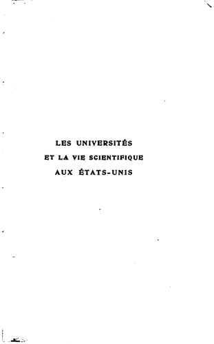Les universités et la vie scientifique aux États-Unis ... by Caullery, Maurice