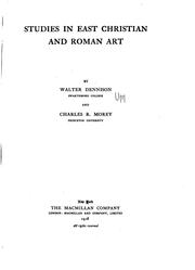 Cover of: Studies in East Christian and Roman art by Dennison, Walter, Dennison, Walter