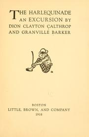 Cover of: The harlequinade by Calthrop, Dion Clayton