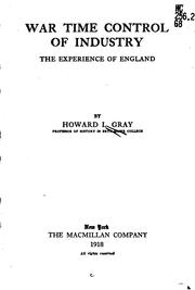 Cover of: War time control of industry: the experience of England