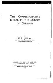Cover of: The commemorative medal in the service of Germany by Sir George Francis Hill