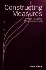 Cover of: Constructing Measures: An Item Response Modeling Approach