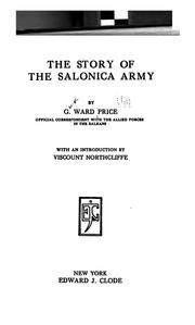Cover of: The story of the Salonica army by G. Ward Price