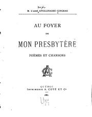 Cover of: Au foyer de mon presbytère by Joseph Apollinaire Gingras