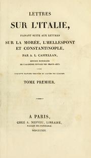 Cover of: Lettres sur l'Italie: faisant suite aux Lettres sur la Morée, l'Hellespont et Constantinople