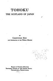 Cover of: Tohoku, the Scotland of Japan by Christopher Noss