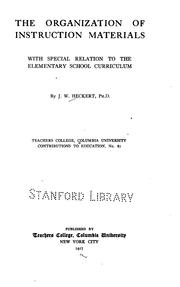 Cover of: The organization of instruction materials by John Walter Heckert