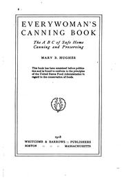 Cover of: Everywomans canning book: the A B C of safe home canning and preserving