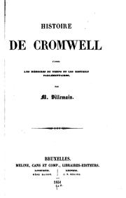 Cover of: Histoire de Cromwell: d'après les mémoires du temps et les recueils parlementaires.