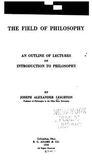 Cover of: The field of philosophy: an outline of lectures on introduction to philosophy