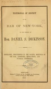 Testimonial of respect of the Bar of New-York, to the memory of Hon. Daniel S. Dickinson