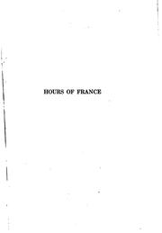 Cover of: Hours of France in peace and war