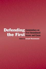 Cover of: Defending the First: Commentary on the First Amendment Issues and Cases (Lea's Communication)