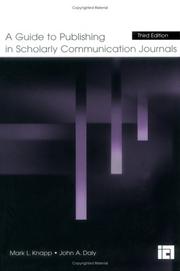 Cover of: A Guide to Publishing in Scholarly Communication Journals