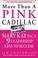Cover of: More Than a Pink Cadillac 