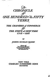 Cover of: A chronicle of one hundred & fifty years: the Chamber of commerce of the state of New York, 1768-1918