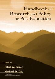 Cover of: Handbook of Research and Policy in Art Education by Elliot W. Eisner, Michael D. Day