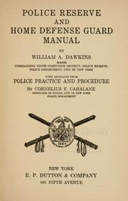 Cover of: Police reserve and home defense guard manual | Dawkins, William Aaron