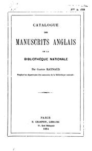 Cover of: Catalogue des manuscrits anglais de la Bibliothèque Nationale