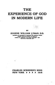 Cover of: The experience of God in modern life by Lyman, Eugene William