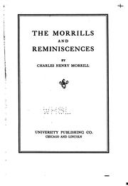 The Morrills and reminiscences by Charles Henry Morrill