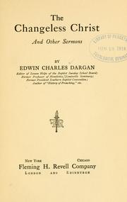 Cover of: The changeless Christ: and other sermons