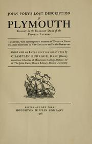 Cover of: John Pory's lost description of Plymouth colony in the earliest days of the Pilgrim fathers, together with contemporary accounts of English colonization elsewhere in New England and in the Bermudas by John Pory