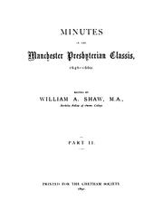 Cover of: Minutes of the Manchester Presbyterian classis. [1646-1660] by Manchester classis (Presbyterian), Manchester classis (Presbyterian)